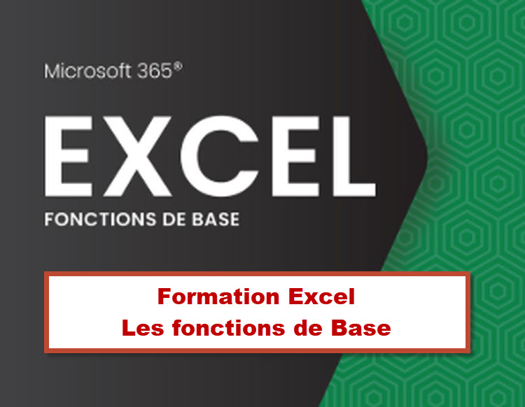 Image affichant le titre "Microsoft 365 Excel - Fonctions de base" avec un design moderne en noir et vert.